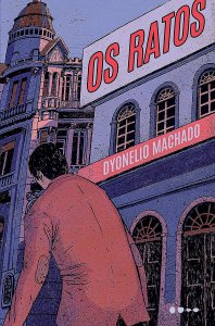 Os Ratos, Dyonelio Machado, Editora Todavia