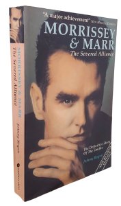 Morrissey Marr, The Severed Alliance. The Definitivbe Story Of The Smiths, Johnny Rogan, Omnibus Press, Capa Mole