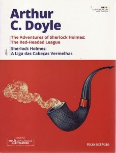 A Liga das Cabeças Vermelhas, Arthur C. Doyle, Edição Bilingue, coleção Folha Inglês com Clássicos da Literatura