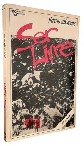 Ser Livre, Flávio Gikovate, MG Editores Associados, 1983