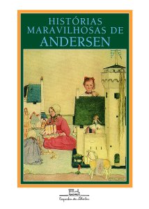 Histórias Maravilhosas de Andersen, Compilação Russell Ash, Bernard Higton