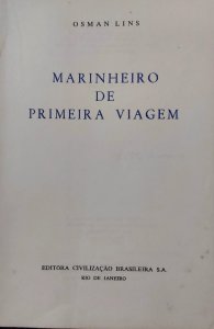 Marinheiro de Primeira Viagem, Osman Lins, Primeira Edição 1963, Civilização Brasileira