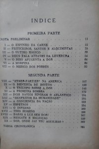 O Triunfo Sobre a Dor. História da Anestesia, René Fulop-Miller, 1951. Tradução de Cecilia Reis.