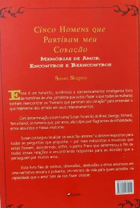 Cinco Homens que Partiram meu Coração. Memórias de Amor, Encontros e Reencontros, Susan Shapiro