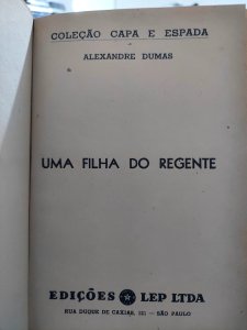 Uma Filha do Regente, Alexandre Dumas, Edições LEP, Outubro de 1946, Capa de Luxo Lombo-e-Canto