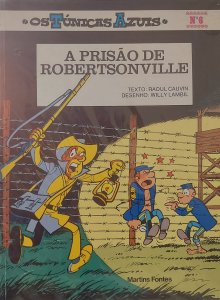 A Prisão de Robertsonville, Os Túnicas Azuis Número 6, Texto Raoul Cauvin, Willy lambil