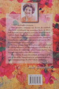 Tudo Valeu a Pena, Zibia Gasparetto, ditado por Lucius