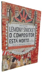 O Compositor Está Morto, Edição Bilingue, Lemony Snicket