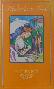 O Alienista + 33 Contos de Machado de Assis, Capa Dura com Sobrecapa, Circulo do Livro